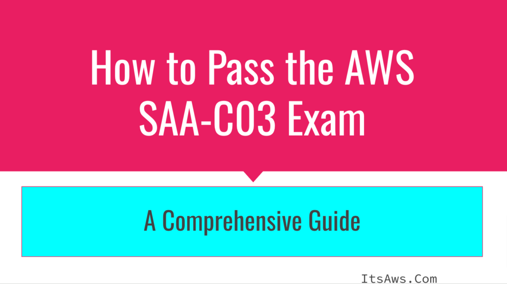 how to pass the aws saa c03 exam